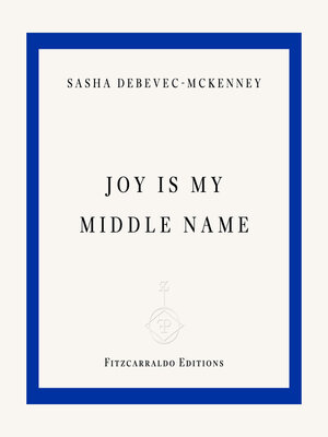 cover image of Joy Is My Middle Name